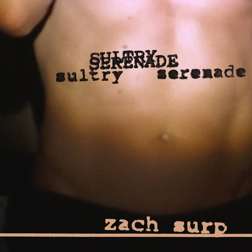 zach surp sultry serenade album 2026 summertime